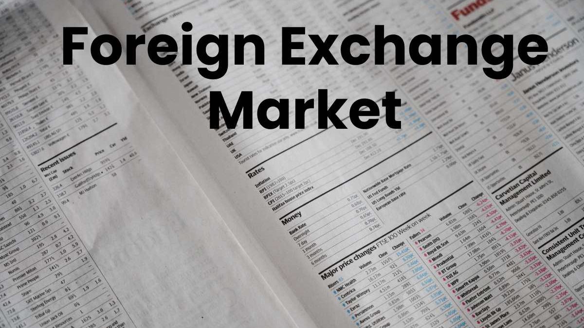 Foreign Exchange Market