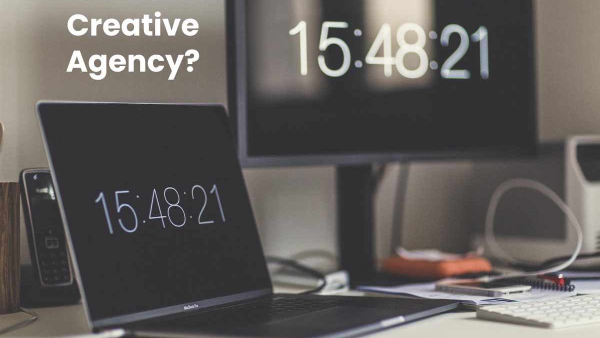 What Is A Creative Agency?