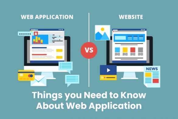 Things you Need to Know About Web Application