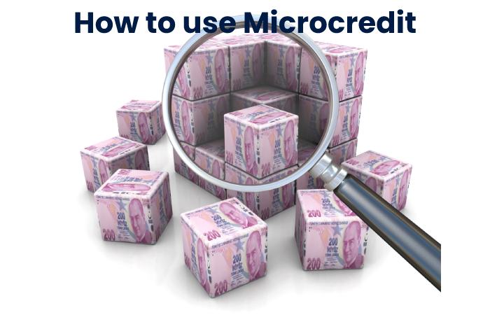 How to use Microcredit
