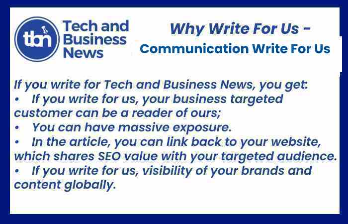 Communication Write For Us