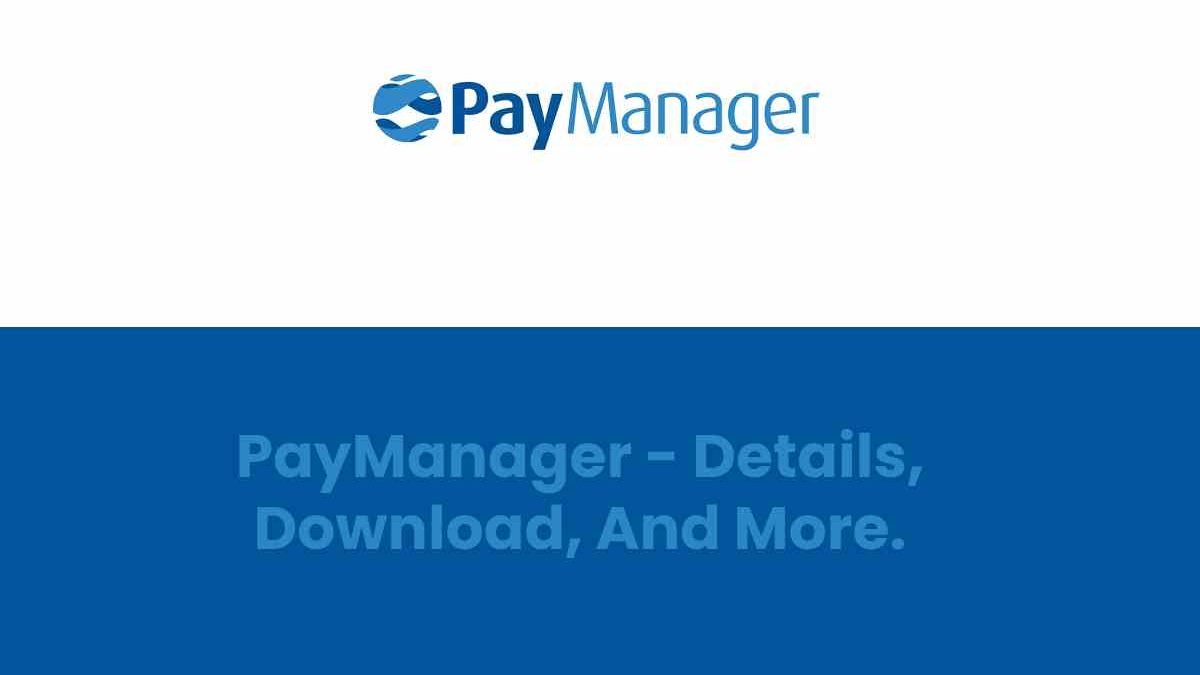 PayManager – Details, Download, And More.