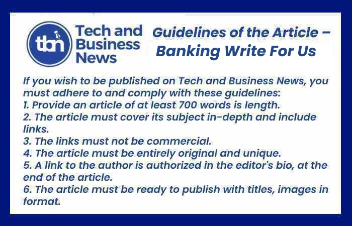 Banking Write For Us