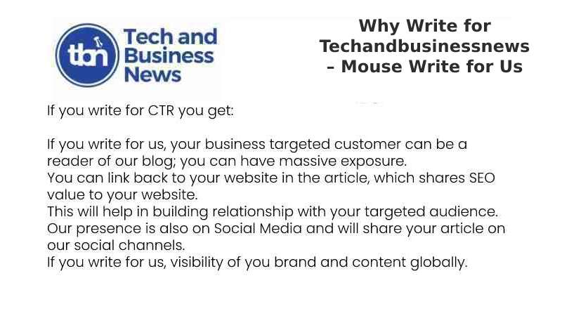 Why Write for Techandbusinessnews – Mouse Write for Us