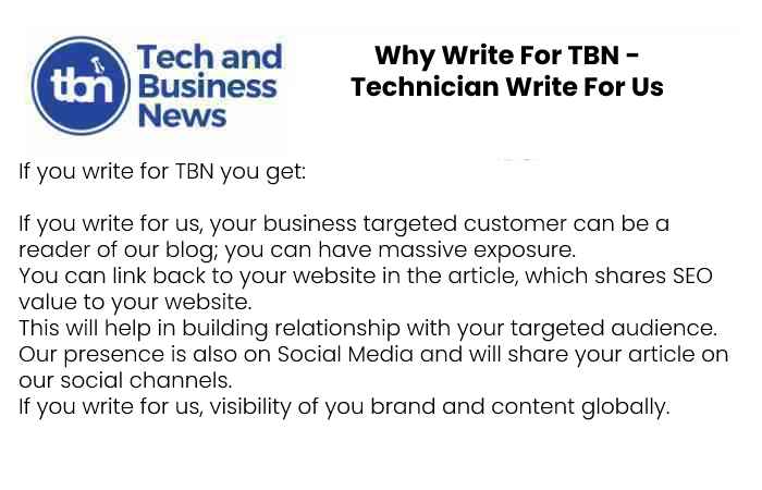 Technician Write For Us