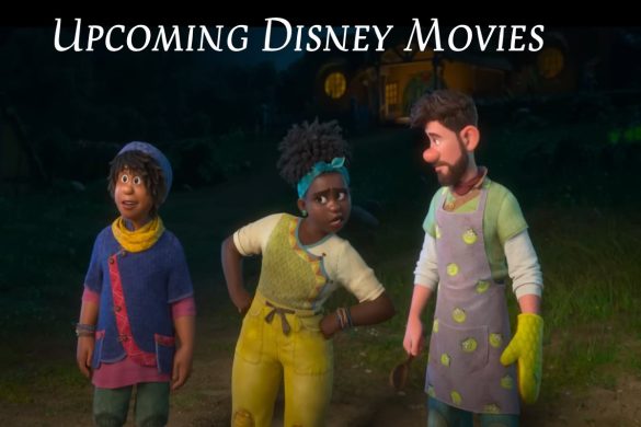 Upcoming Disney Movies