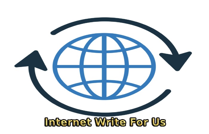 Internet Write For Us