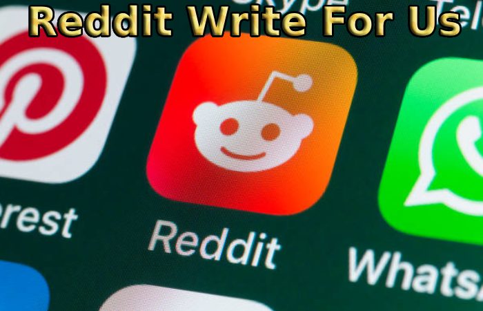 Reddit Write For Us