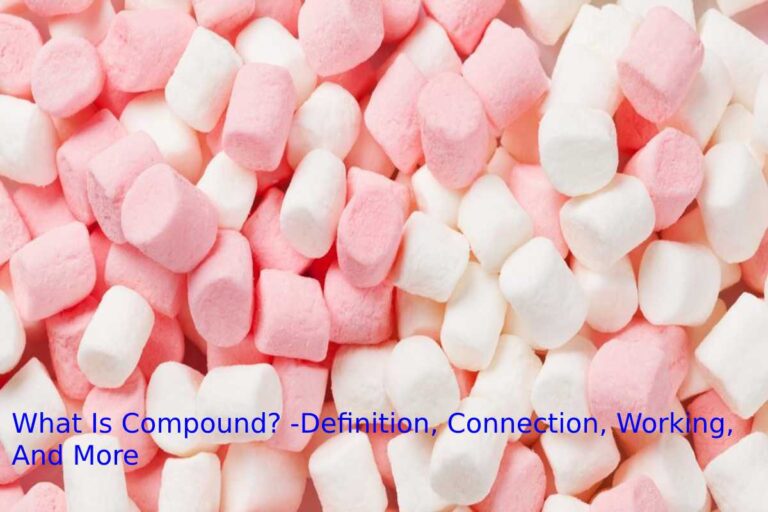 What Is Compound